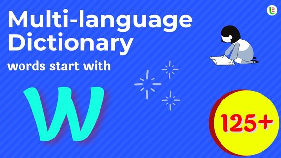 Multi-language translation - Words start with W