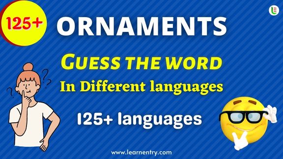 Guess the Ornaments words in different Languages