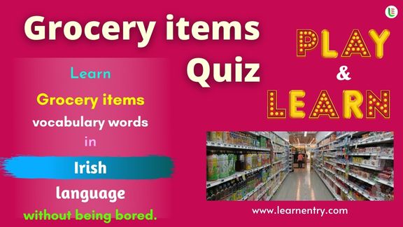 Grocery items quiz in Irish