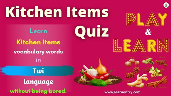 Kitchen utensils quiz in Twi