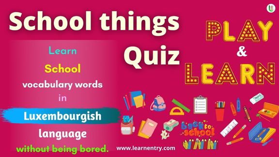 School things quiz in Luxembourgish