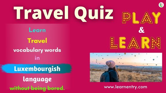 Travel quiz in Luxembourgish