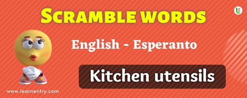 Guess the Kitchen utensils in Esperanto