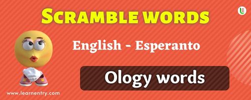 Guess the Ology words in Esperanto