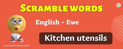 Guess the Kitchen utensils in Ewe