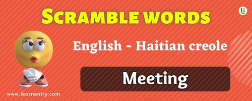 Guess the Meeting in Haitian creole