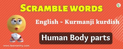 Guess the Human Body parts in Kurmanji kurdish