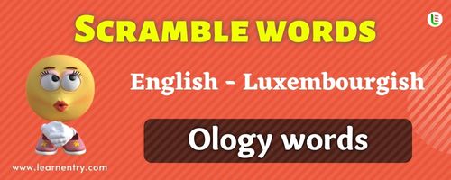 Guess the Ology words in Luxembourgish