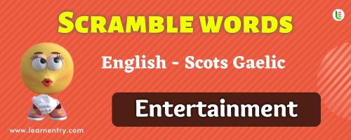 Guess the Entertainment in Scots gaelic