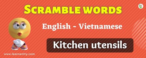 Guess the Kitchen utensils in Vietnamese