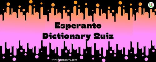 English to Esperanto Dictionary Quiz