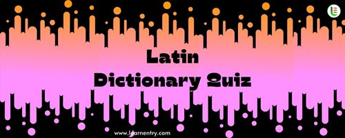 English to Latin Dictionary Quiz