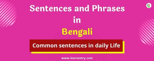 Daily use common Bengali Sentences and Phrases