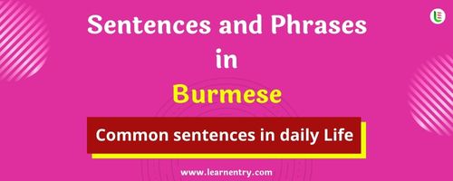 Daily use common Burmese Sentences and Phrases