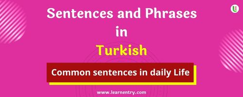 Daily use common Turkish Sentences and Phrases