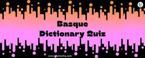 English to Basque Dictionary Quiz