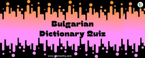English to Bulgarian Dictionary Quiz