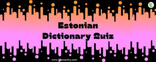 English to Estonian Dictionary Quiz