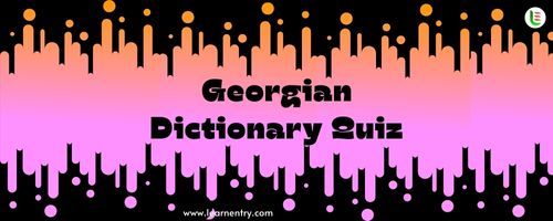 English to Georgian Dictionary Quiz