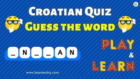 Guess the Croatian word
