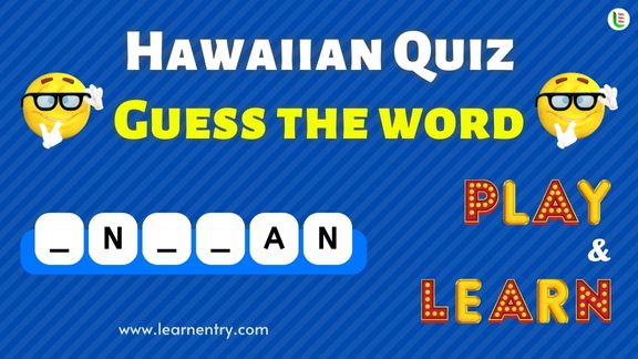 Guess the Hawaiian word