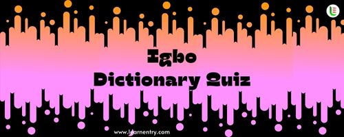 English to Igbo Dictionary Quiz