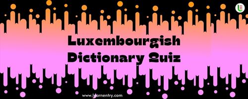 English to Luxembourgish Dictionary Quiz