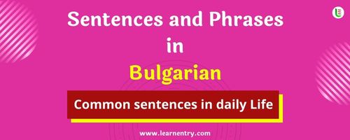Daily use common Bulgarian Sentences and Phrases