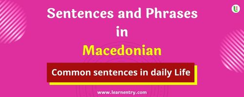 Daily use common Macedonian Sentences and Phrases