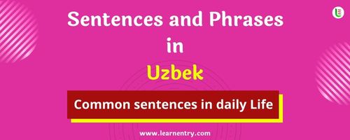 Daily use common Uzbek Sentences and Phrases