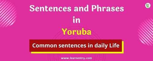 Daily use common Yoruba Sentences and Phrases