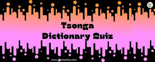 English to Tsonga Dictionary Quiz