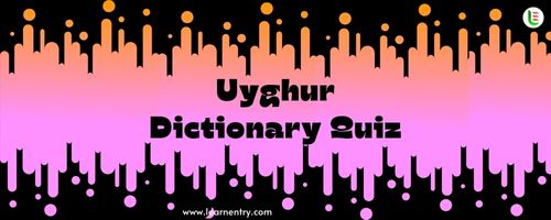 English to Uyghur Dictionary Quiz