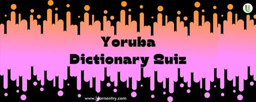 English to Yoruba Dictionary Quiz