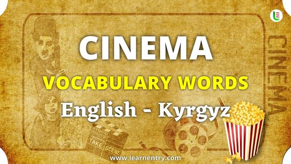 Cinema vocabulary words in Kyrgyz and English