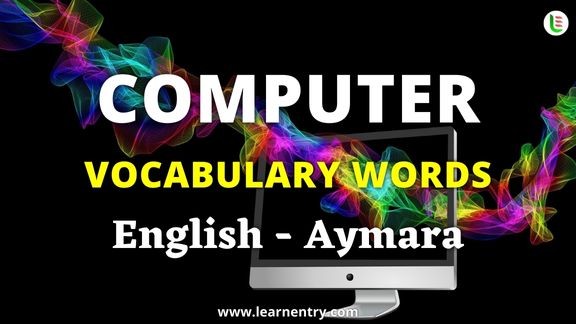 Computer vocabulary words in Aymara and English