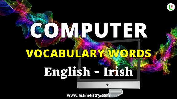 Computer vocabulary words in Irish and English