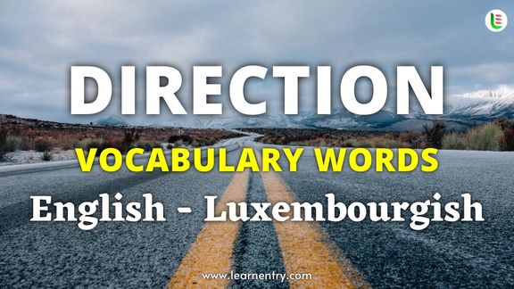 Direction vocabulary words in Luxembourgish and English