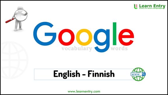 Google vocabulary words in Finnish and English