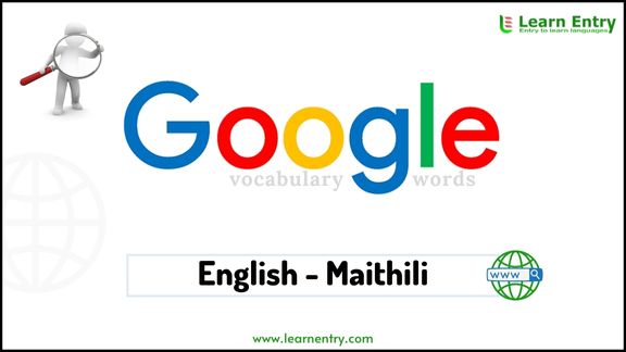 Google vocabulary words in Maithili and English