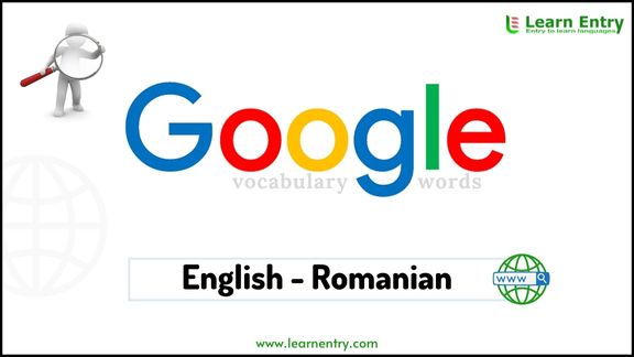 Google vocabulary words in Romanian and English