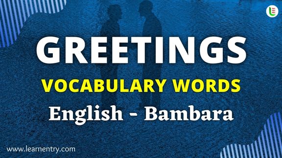 Greetings vocabulary words in Bambara and English