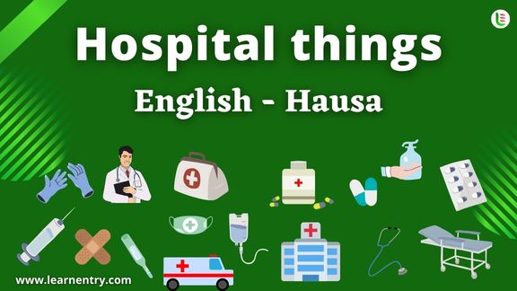 Hospital things vocabulary words in Hausa and English