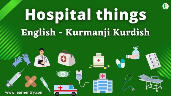 Hospital things vocabulary words in Kurmanji kurdish and English