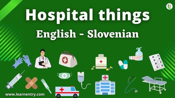 Hospital things vocabulary words in Slovenian and English
