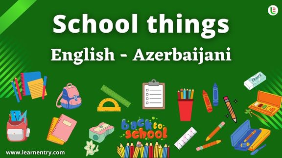 School things vocabulary words in Azerbaijani and English