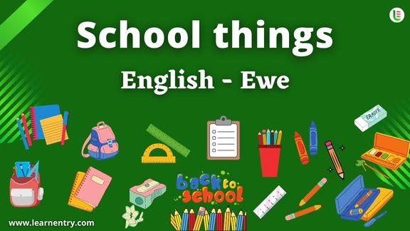 School things vocabulary words in Ewe and English