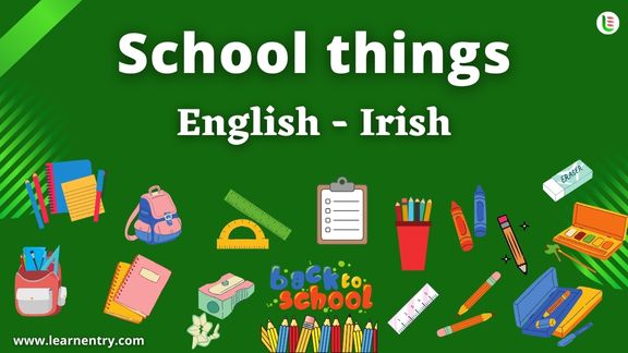 School things vocabulary words in Irish and English