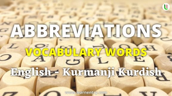 Abbreviation vocabulary words in Kurmanji kurdish and English - Common Kurmanji kurdish Vocabulary