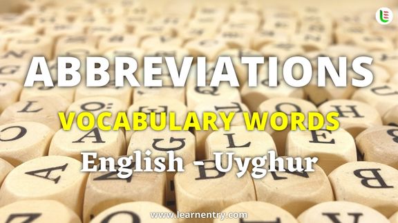 Abbreviation vocabulary words in Uyghur and English - Common Uyghur Vocabulary
